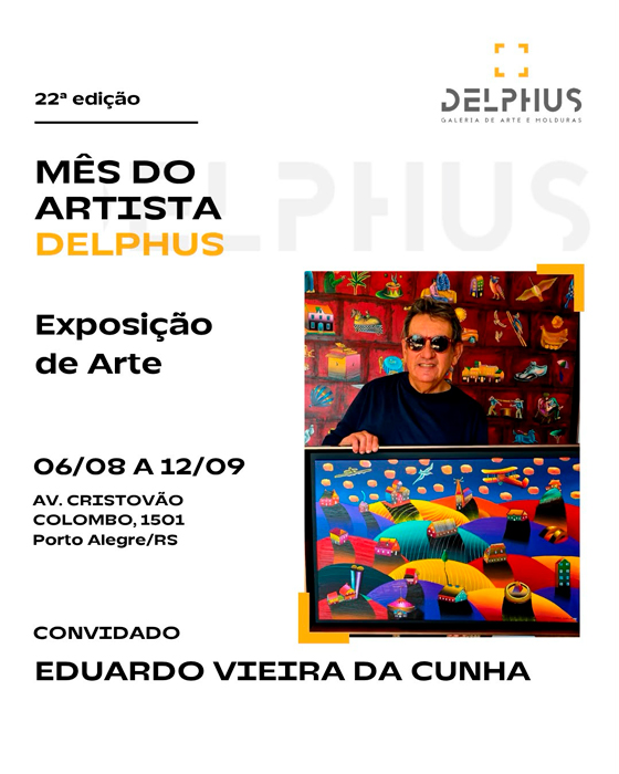 22º Edição - Evento Mês do Artista com Eduardo Vieira da Cunha